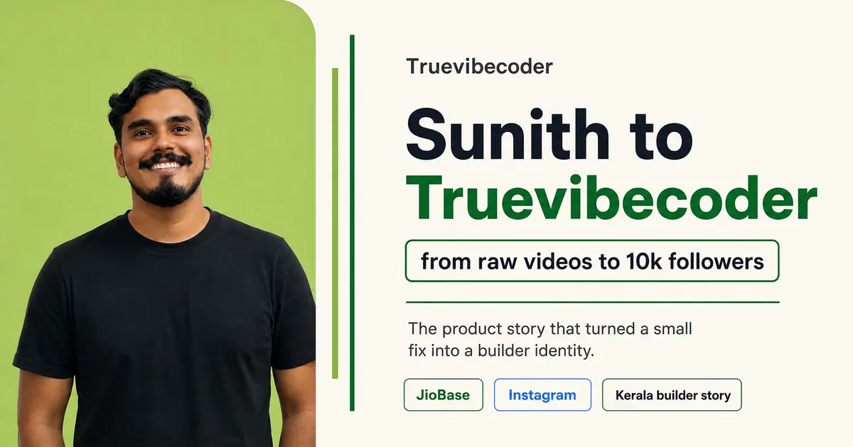 Sunith to Truevibecoder: My JioBase Moment